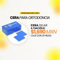 Promoción: Ceras para Ortodoncia